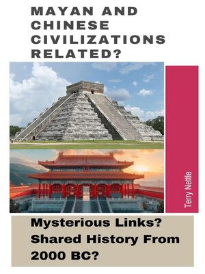cover image of Mayan and Chinese Civilizations Related?